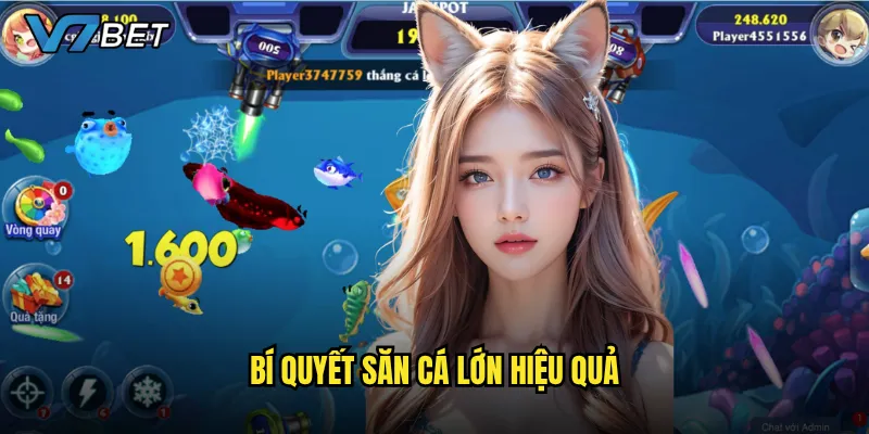 Bí quyết săn cá lớn hiệu quả