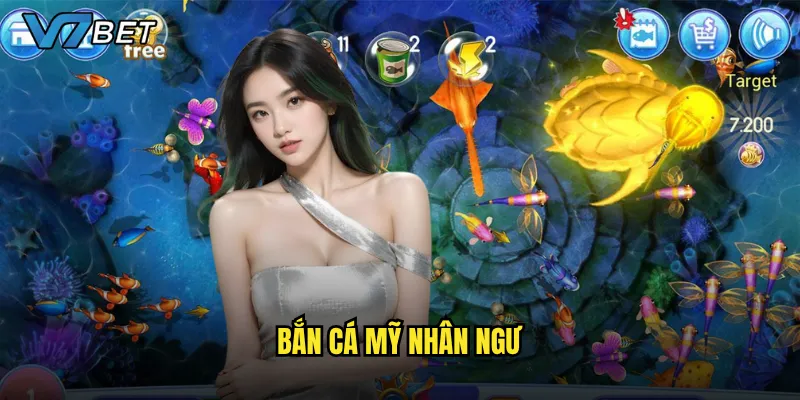 Bắn Cá Mỹ Nhân Ngư