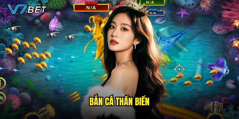 Bắn Cá Thần Biển