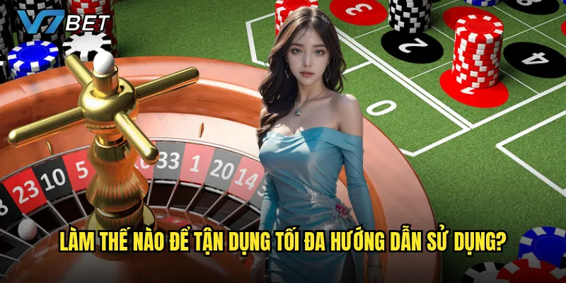 Hướng dẫn V7bet có thực sự dễ hiểu cho người mới bắt đầu? 3 Làm thế nào để tận dụng tối đa hướng dẫn sử dụng?
