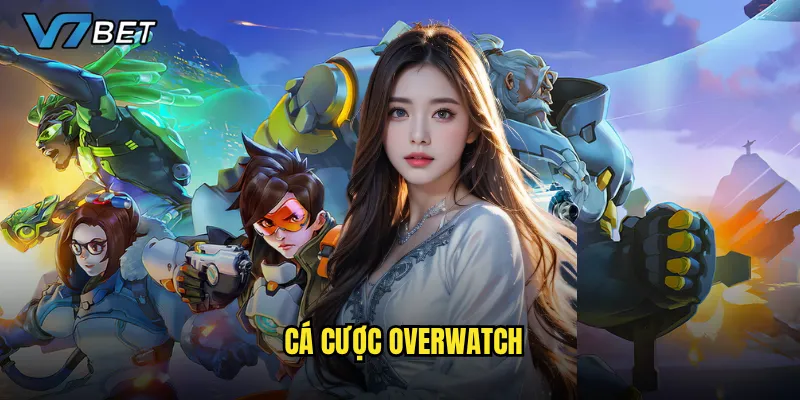 cá cược Overwatch