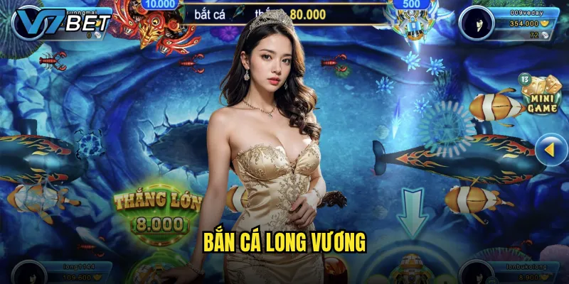 Bắn Cá Long Vương